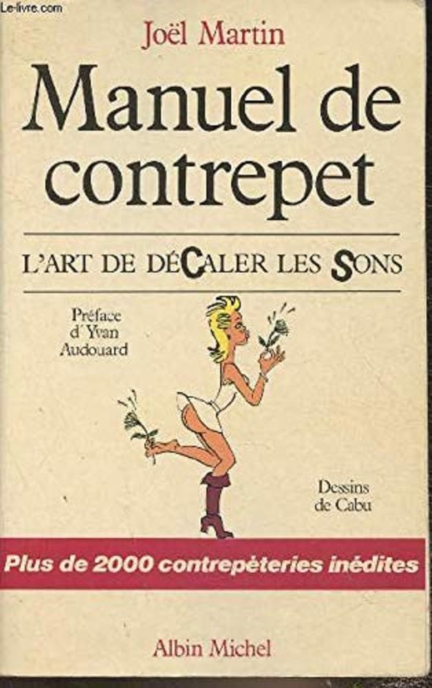 Manuel de Contrepet: L'art de décaler les sons Books