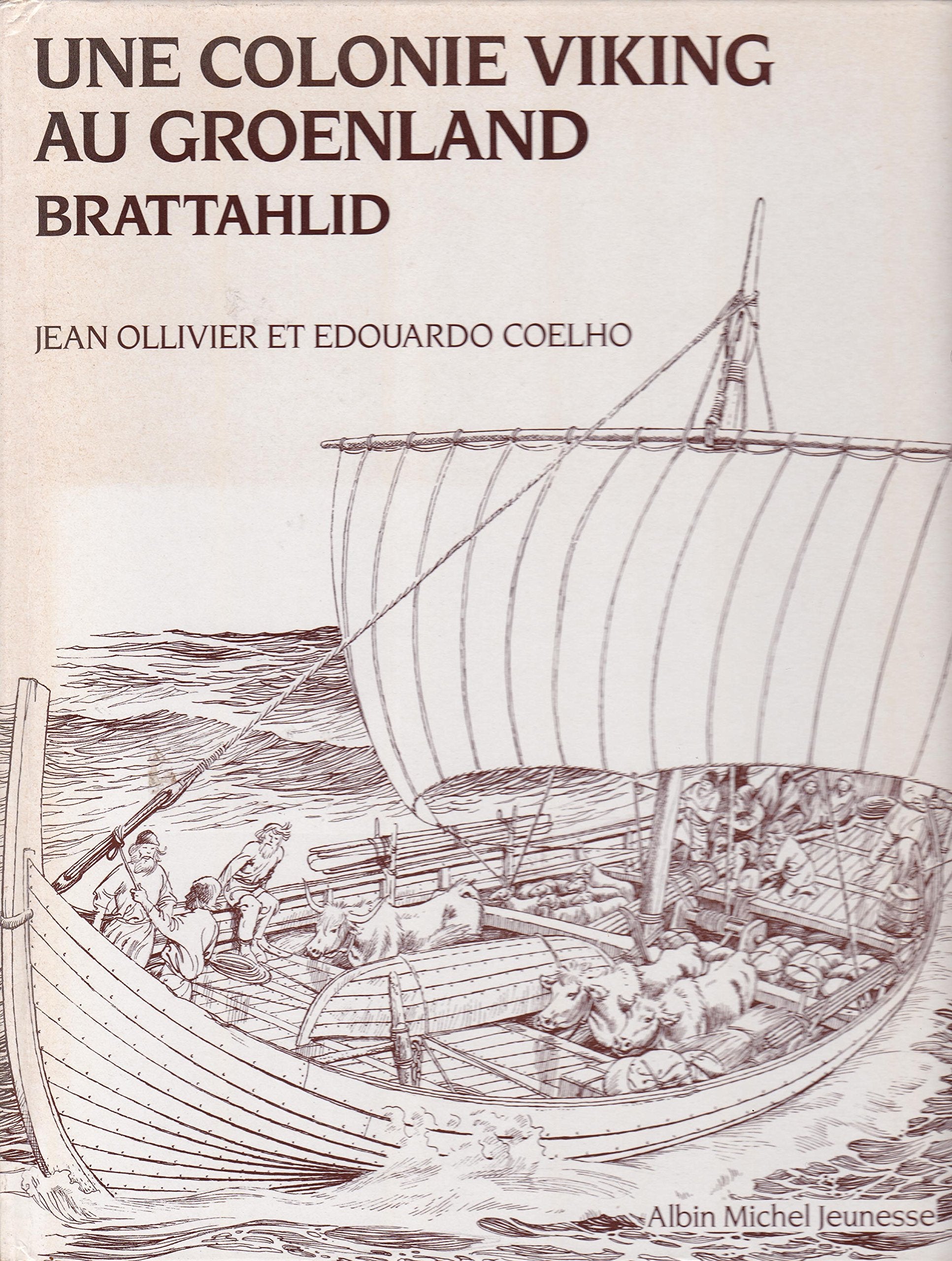 Une colonie viking au Groeland, Brattahid Books