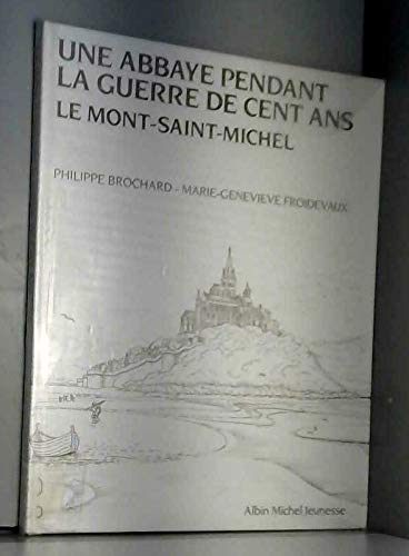 Une Abbaye pendant la guerre de 100 ans : le Mont-Saint-Michel Books