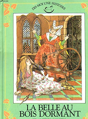 La Belle au Bois dormant. Le Loup et les sept chevreaux. Le Pêcheur et sa femme. La Soupe magique Books