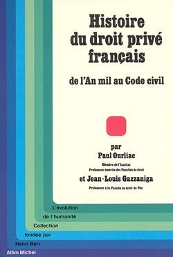 Histoire du droit privé français : de l'an mil au code civil book