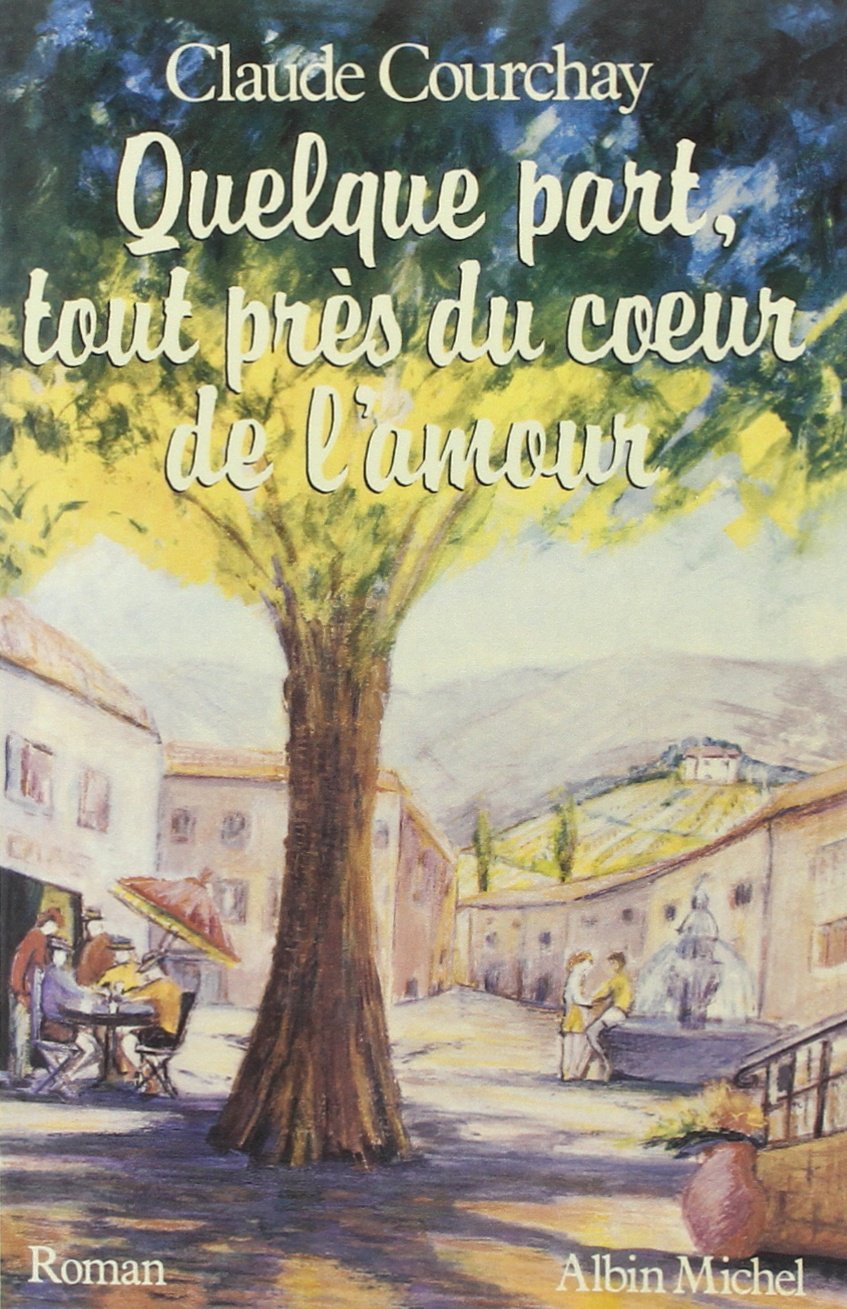 Quelque Part, tout Près du Coeur de l'Amour Contemporary literature