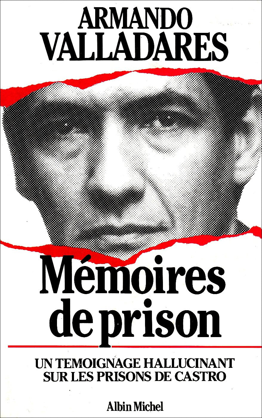 Memoires de Prison: Un témoignage hallucinant sur les prisons de Castro Memories