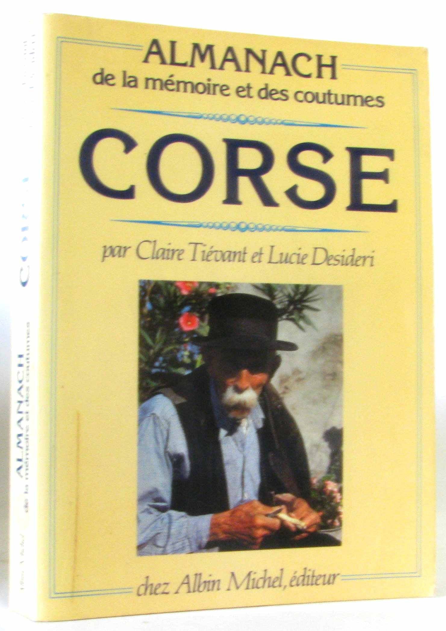 Almanach de la mémoire et des coutumes : Corse Books