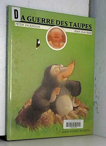 La Guerre des taupes book