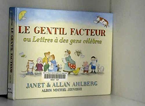 Le gentil facteur ou Lettres à des gens célèbres book