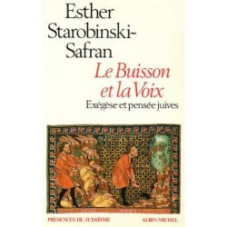 Le Buisson et la voix : exégèse et pensée juives book