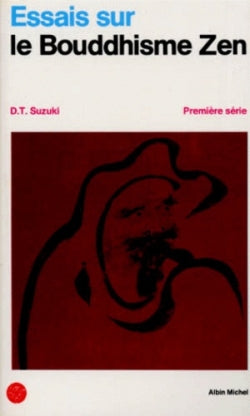 Essais sur le bouddhisme zen. Vol. 1. Première série Religion & Esotericism
