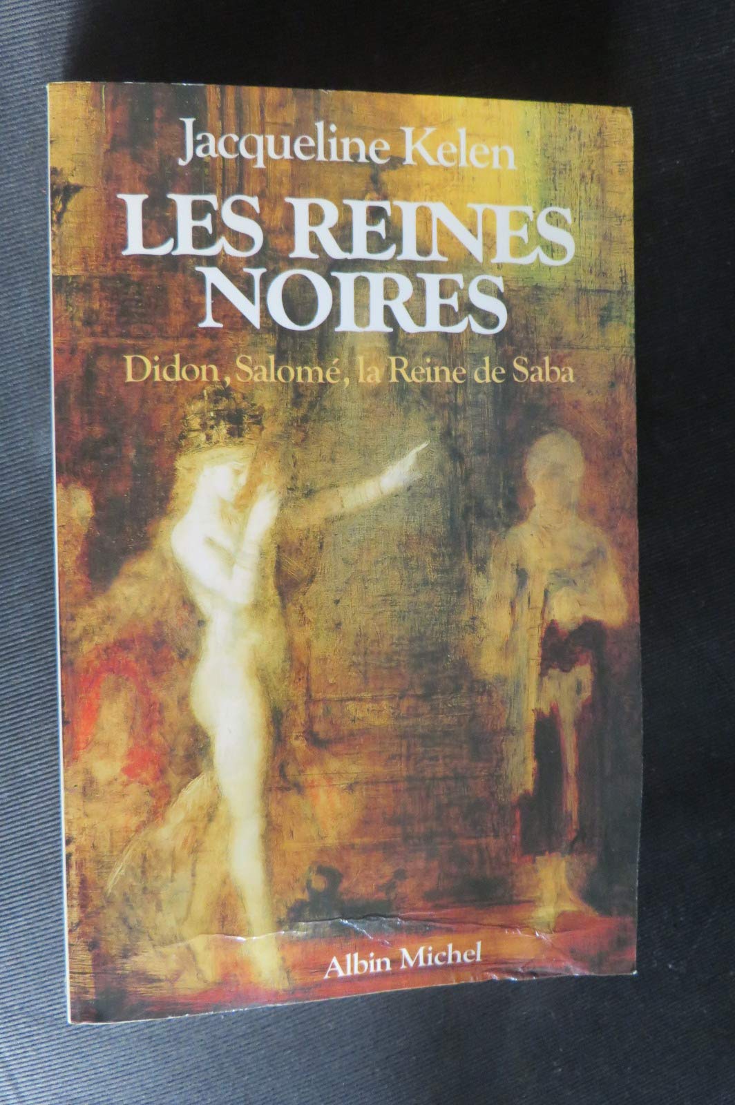 Les Reines noires: Didon, Salomé et la reine de Saba Contemporary literature