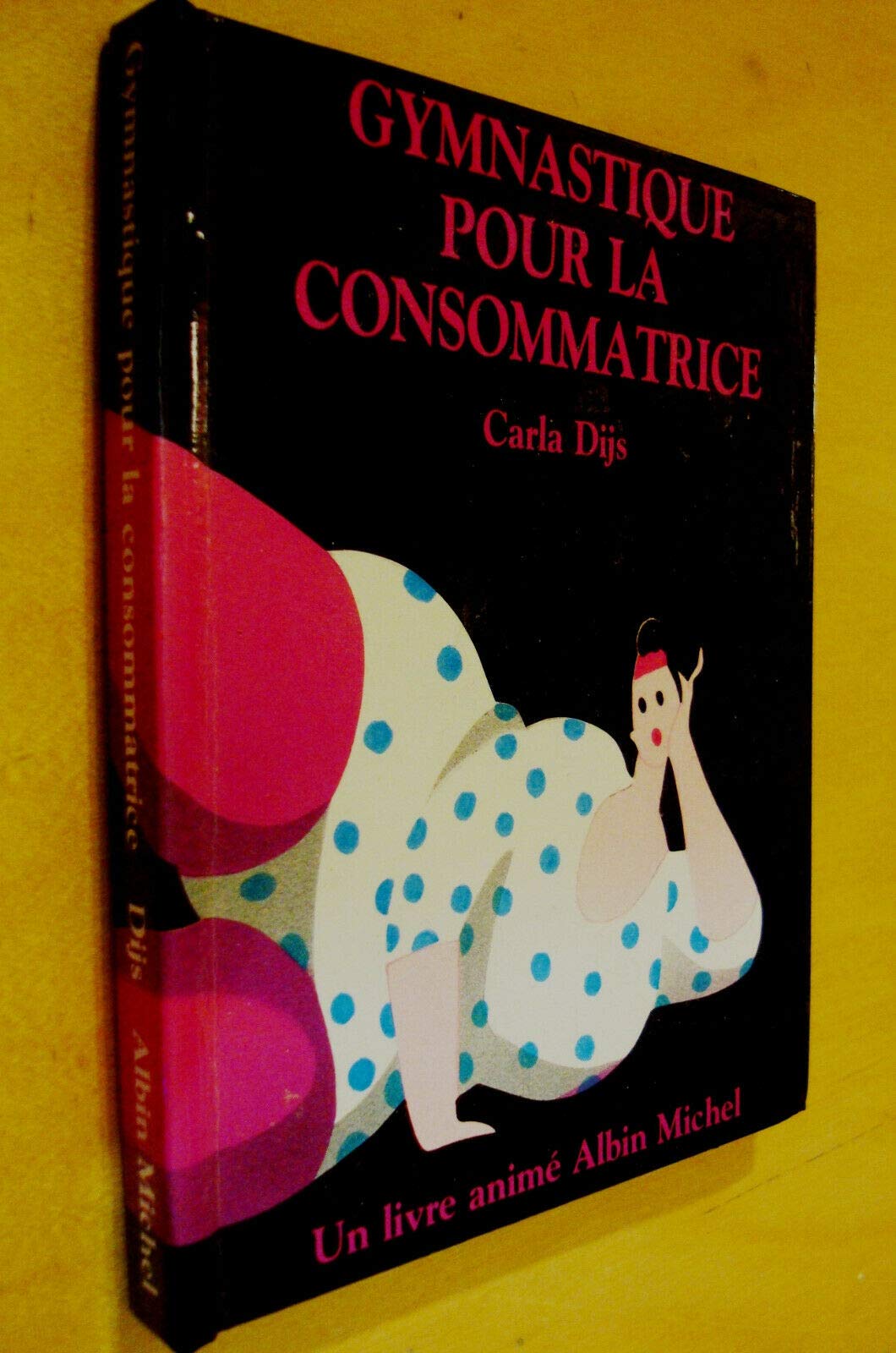 Gymnastique pour la consommatrice book