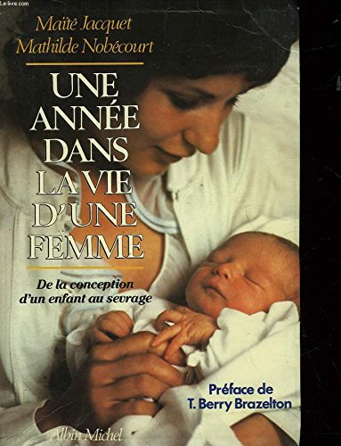 Annee dans la vie d une femme une Books