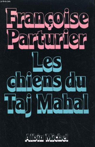 Les Chiens du Taj Mahal book