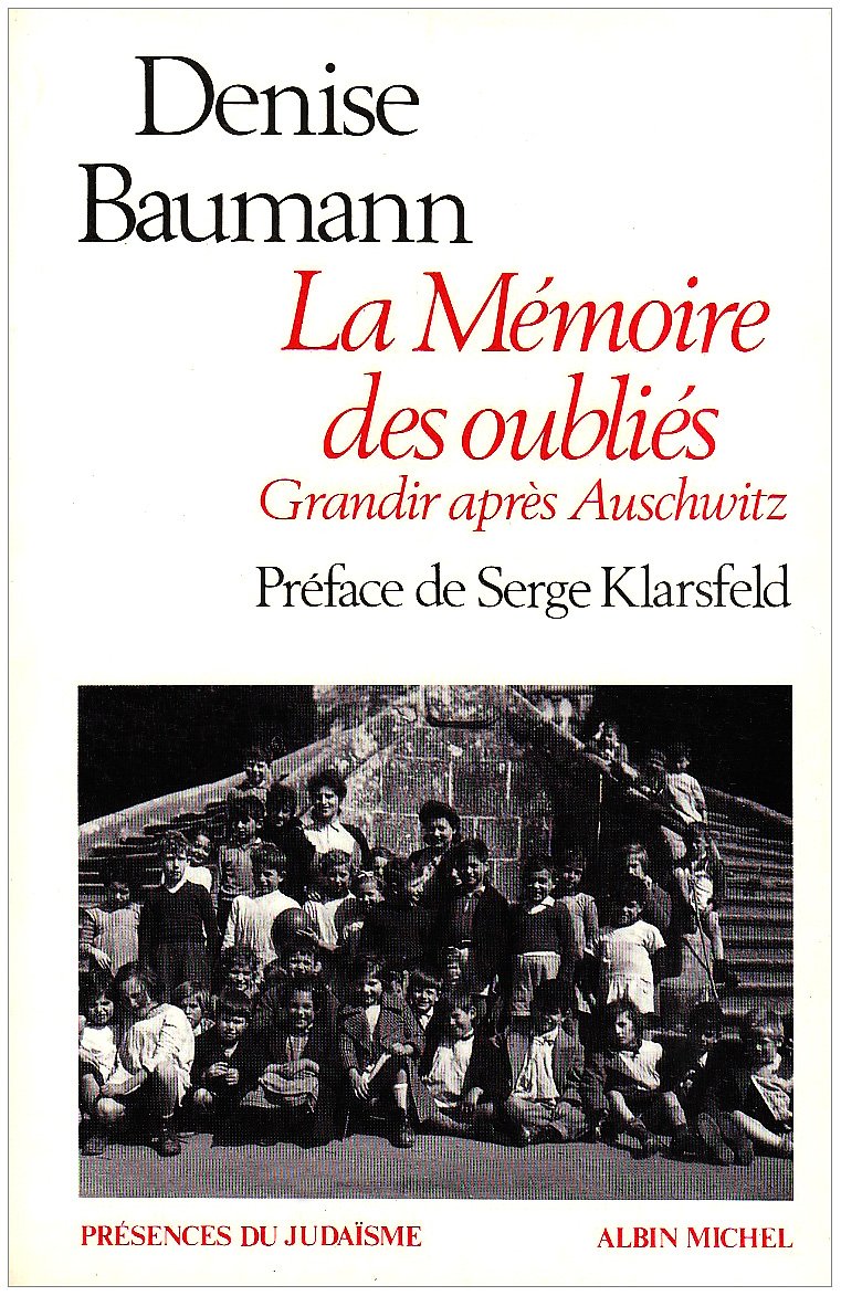 La Mémoire des oubliés : grandir après Auschwitz book