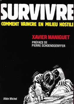 Survivre : comment vaincre en milieu hostile Books