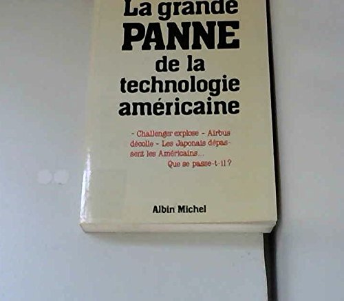 La grande panne de la technologie américaine book