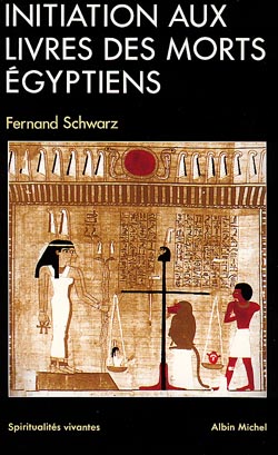 Initiation aux Livres des morts égyptiens Religion & Esotericism