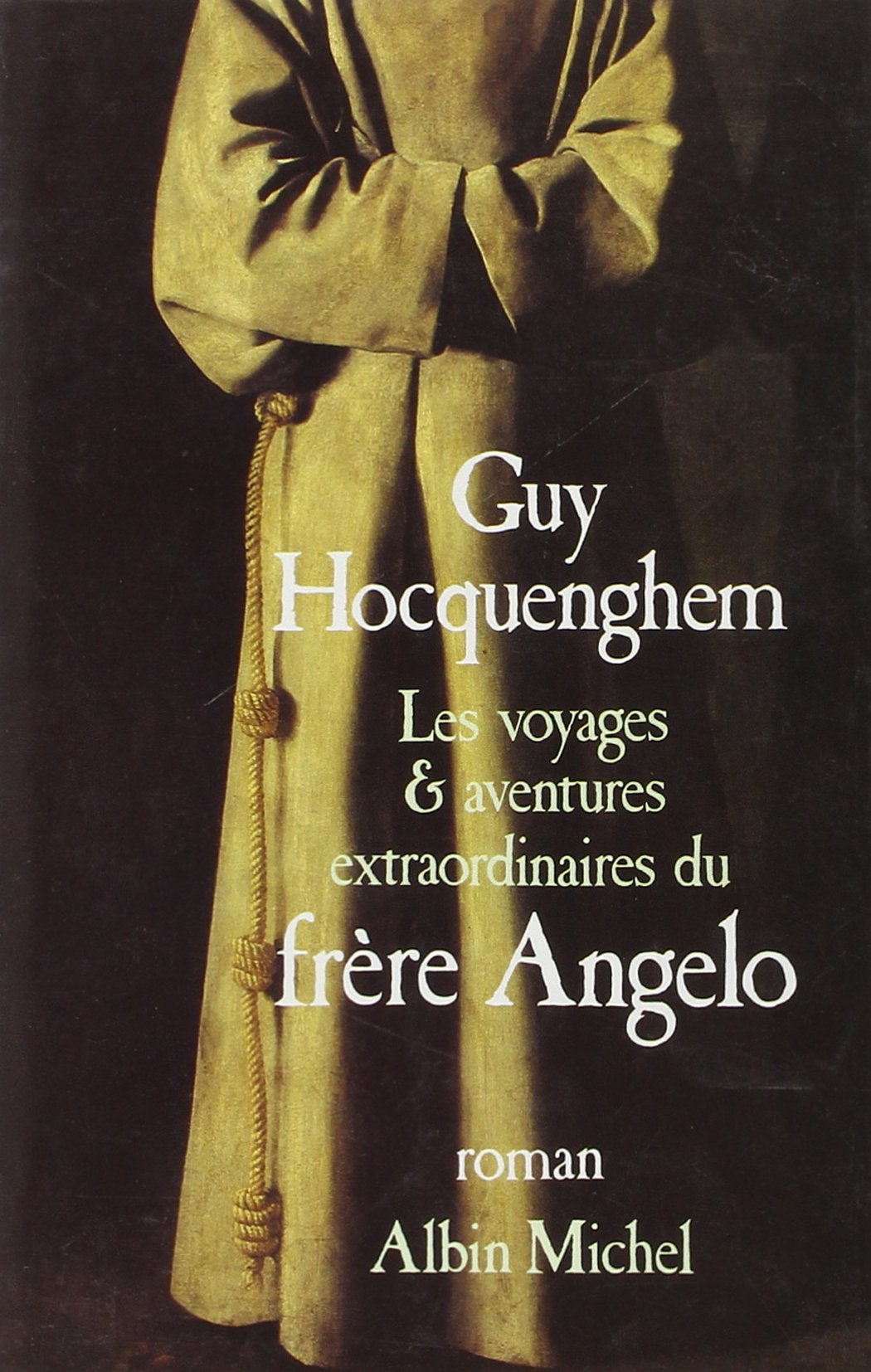 Les voyages et aventures extraordinaires du frère Angelo book