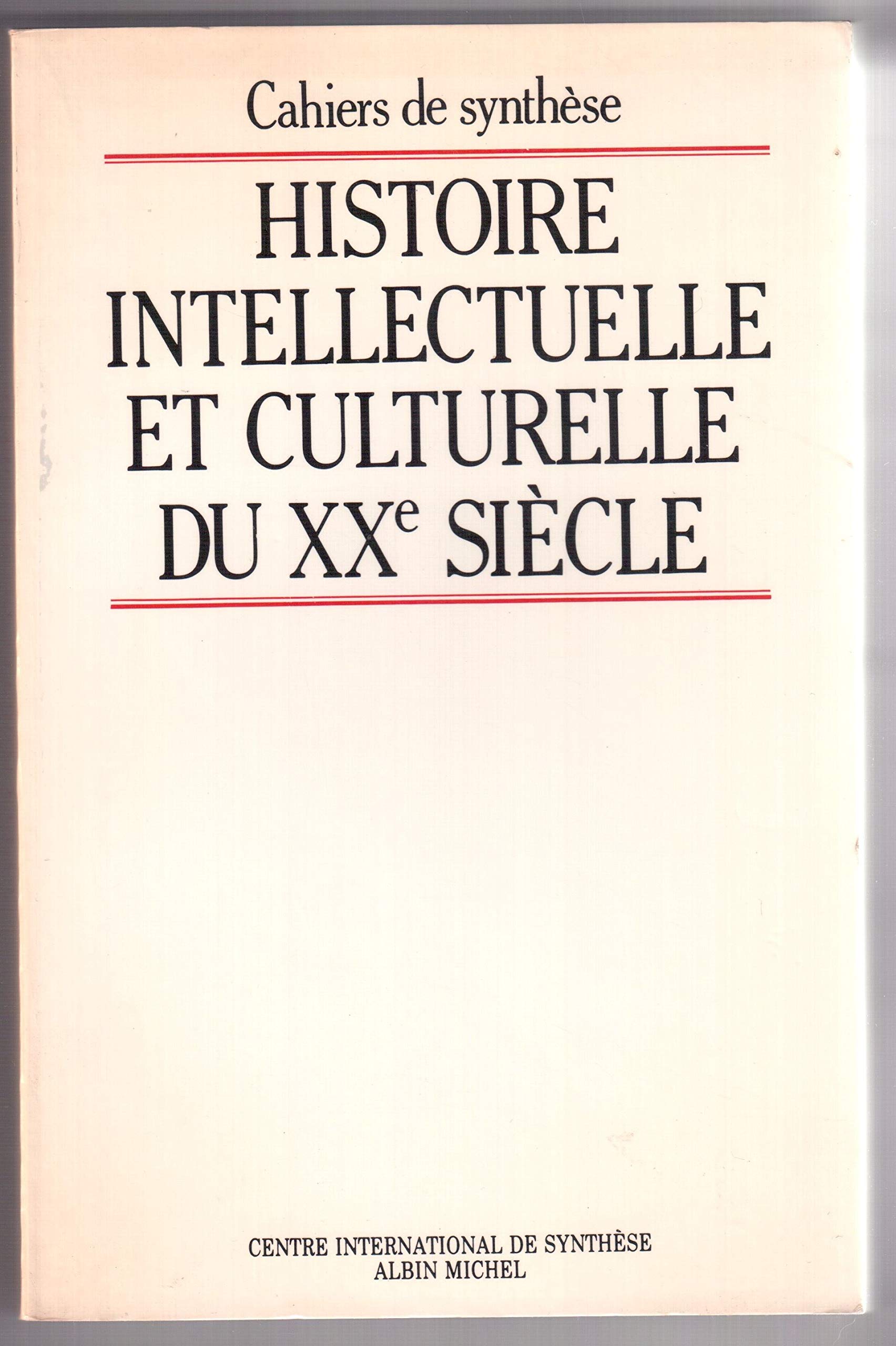 Histoire intellectuelle et culturelle du XXe siècle book