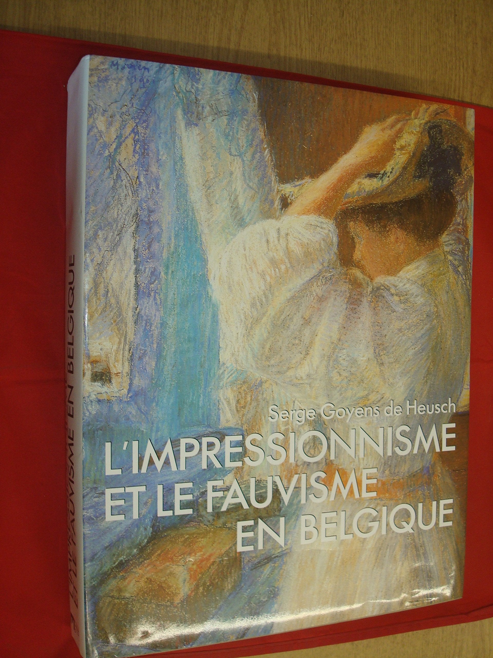 Impressionnisme et fauvisme en Belgique book