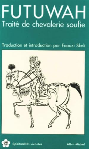 Futuwah: Traité de chevalerie soufie Books