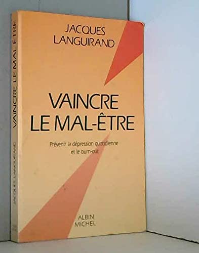 Vaincre le mal-être: Prévenir la dépression quotidienne et le burn-out book