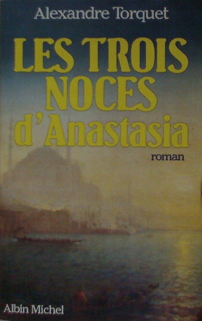 Les Trois noces d'Anastasia book