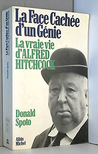 La Face cachée d'un génie : la vraie vie d'Alfred Hitchcock Books