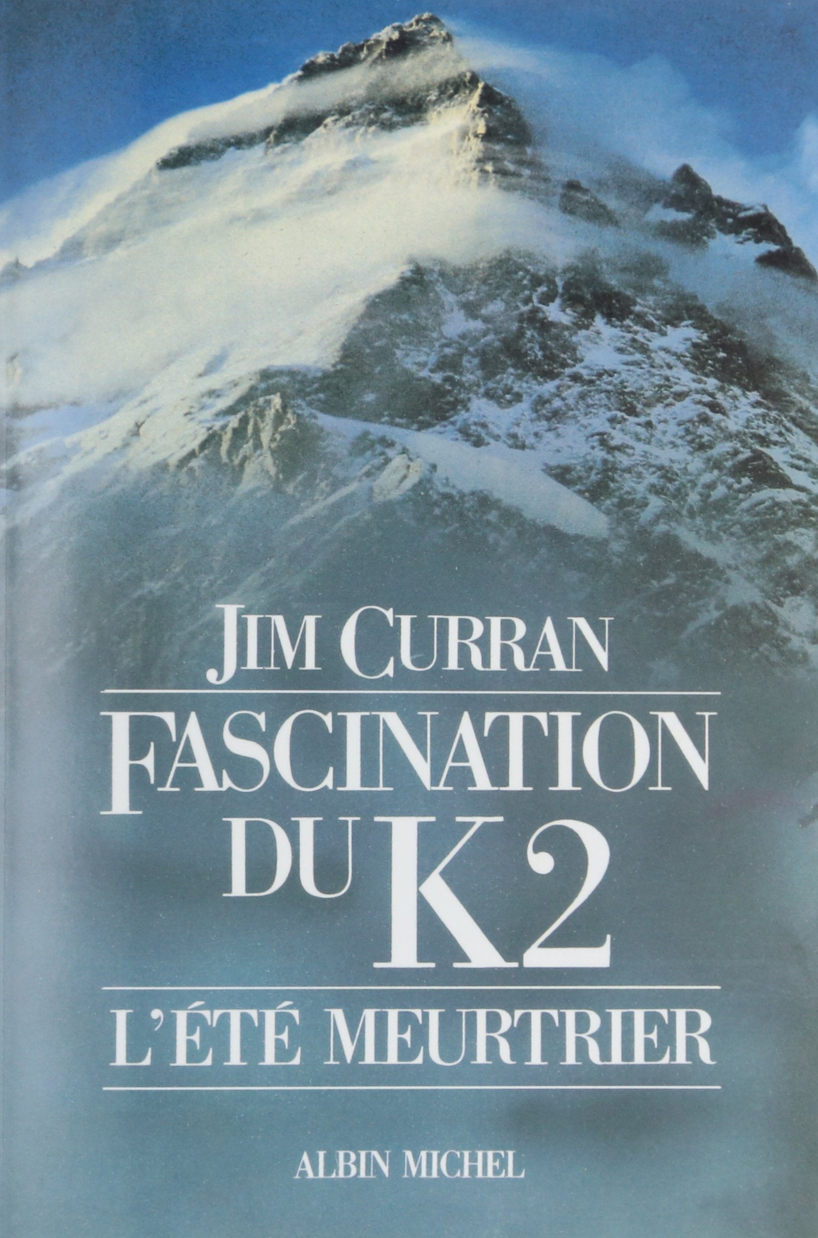 Fascination du K2: L'été meurtrier Essays & Short Stories