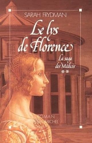 La saga des Médicis : Lys de Florence book