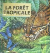 La Forêt tropicale book
