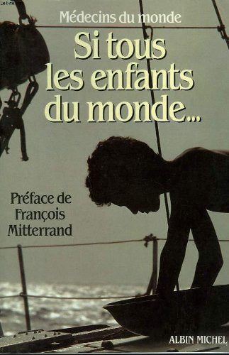 Si tous les enfants du monde... book