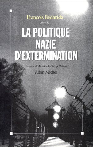 La Politique nazie d'extermination : actes book