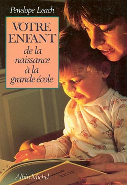 Votre enfant, de la naissance à l'école book
