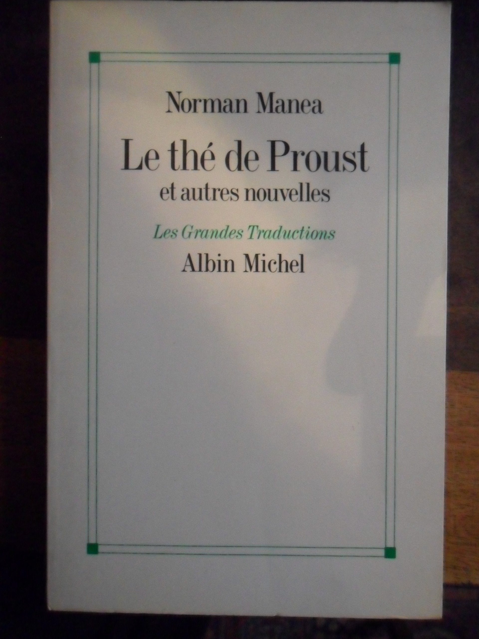 Le Thé de Proust: Et autres nouvelles book