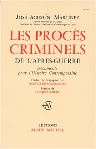 Les Procès criminels de l'après-guerre : documents pour l'histoire contemporaine book