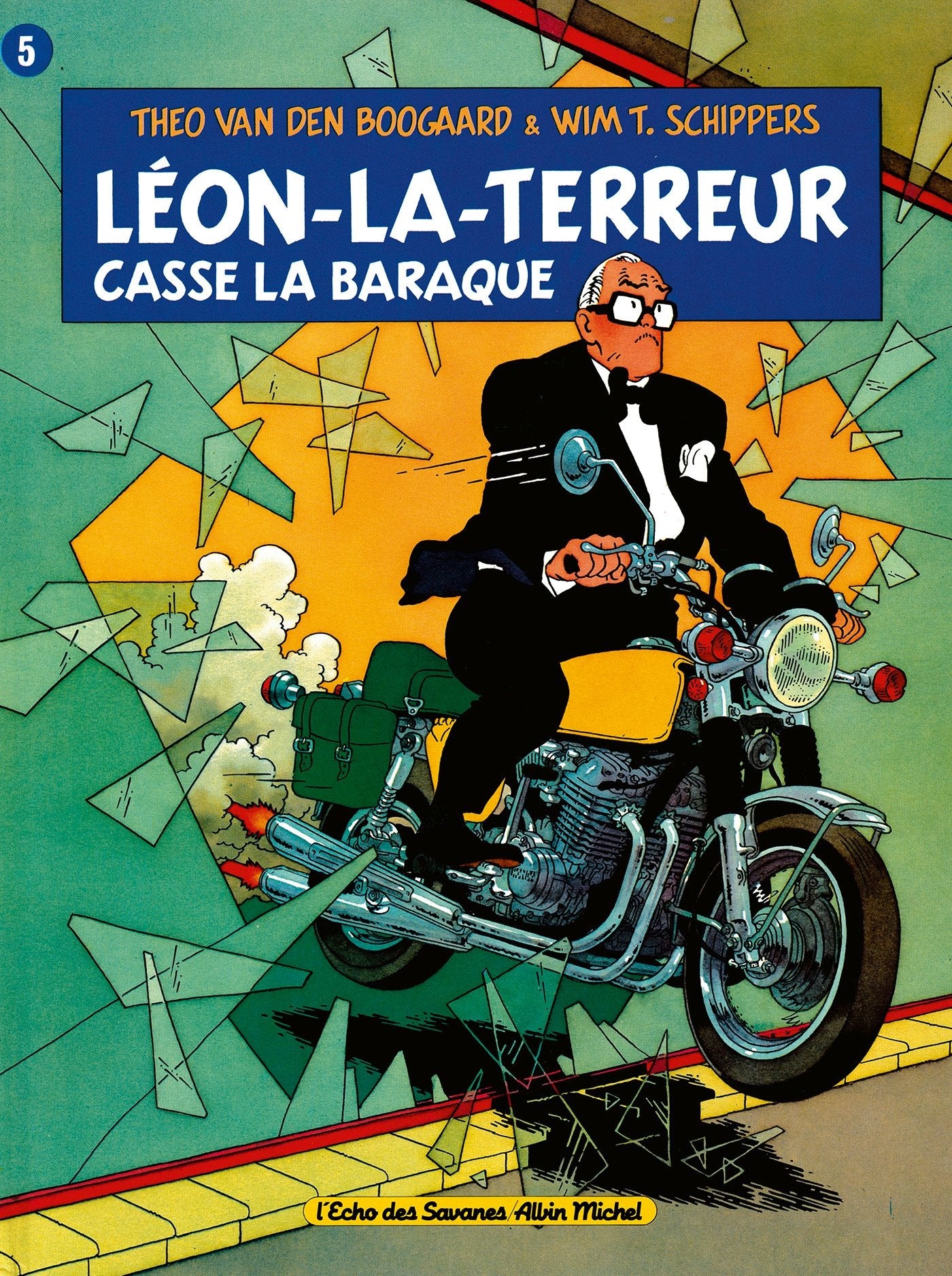 Léon-la-Terreur casse la baraque book
