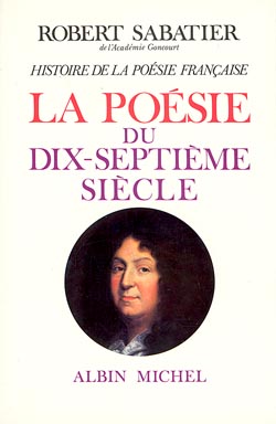 Histoire de la poésie française. Vol. 3. La poésie du XVIIe siècle book