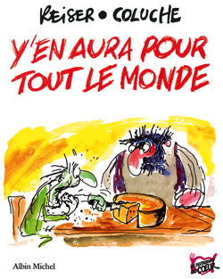 Y'en aura pour tout le monde : les histoires de Coluche racontées par Reiser book