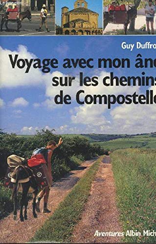 Voyage avec mon âne sur les chemins de Compostelle book