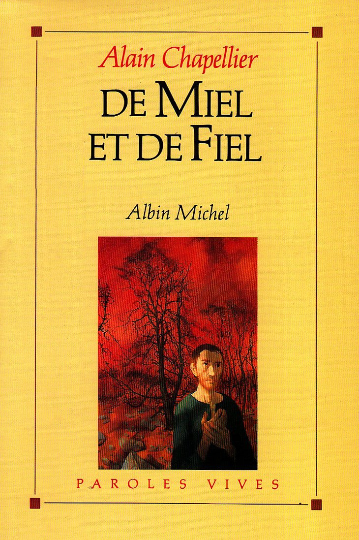 de Miel Et de Fiel book