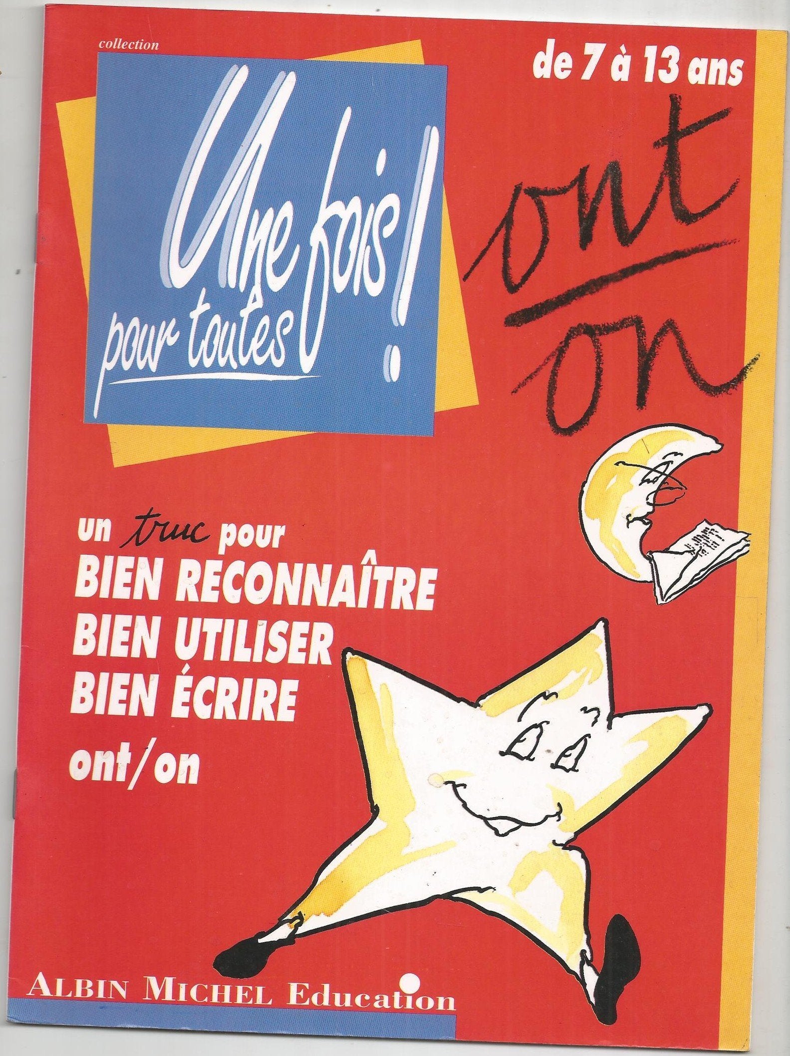 Bien reconnaître, bien utiliser, bien écrire ont-on book