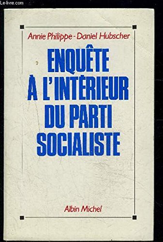 Enquête à l'intérieur du Parti socialiste Books