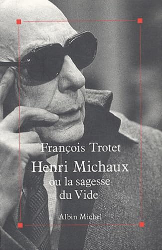 Henri Michaux ou la sagesse du vide book