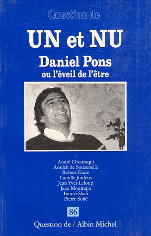 Un et nu: Daniel Pons ou l'éveil de l'être book