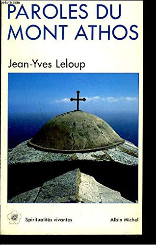 Paroles du mont Athos book