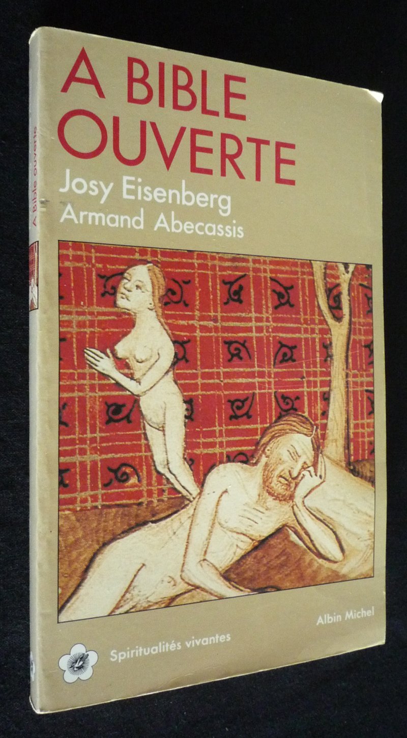 A Bible ouverte. Vol. 1 Religion & Esotericism