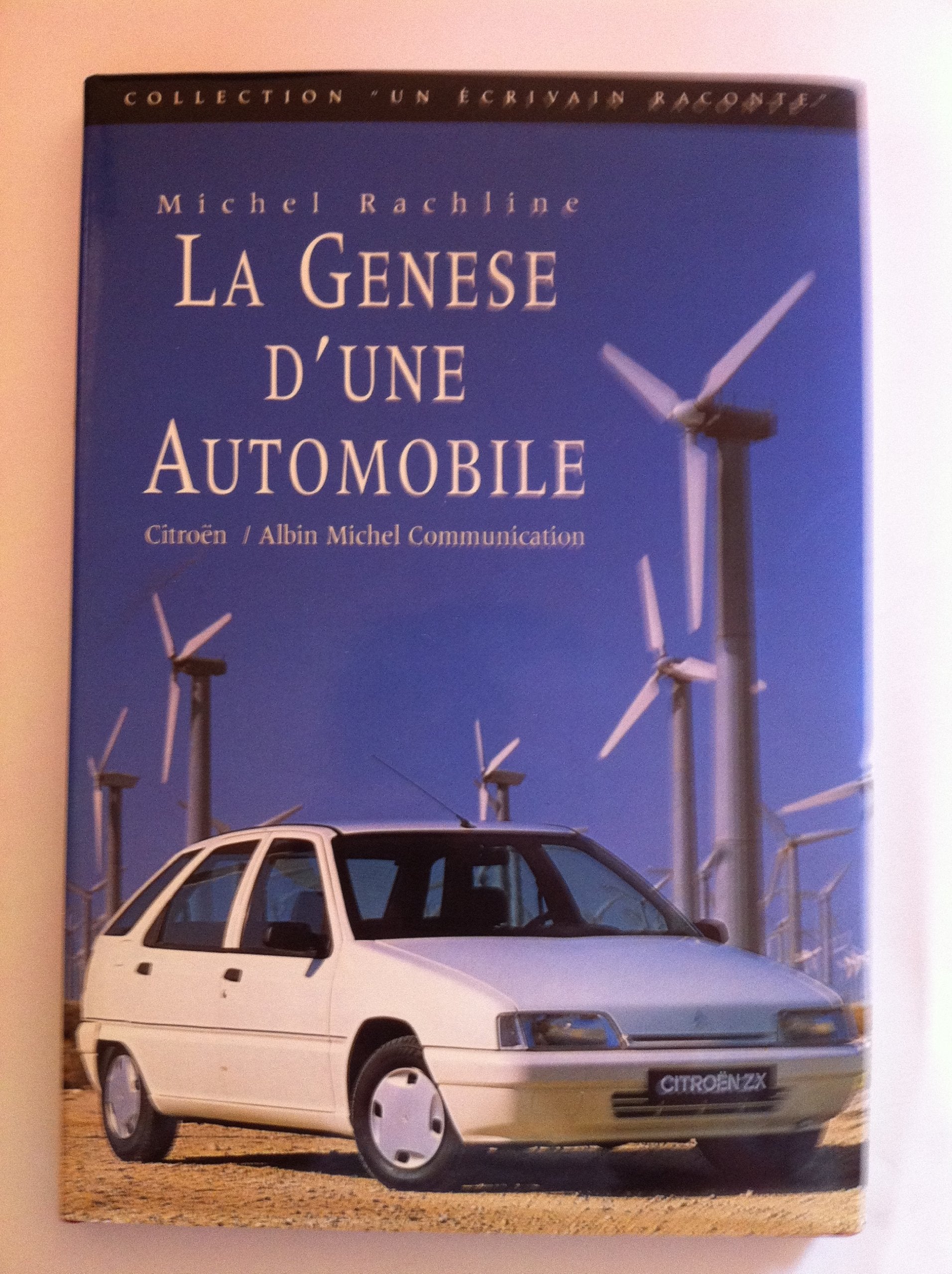 La Genèse d'une automobile ZX Citroën Books