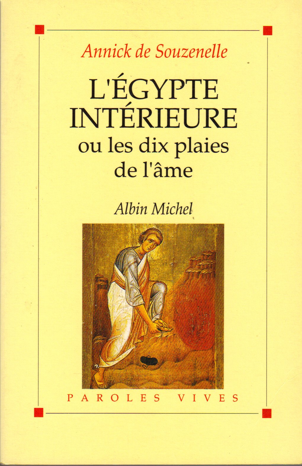 L' Egypte intérieure ou les dix plaies de l'âme book