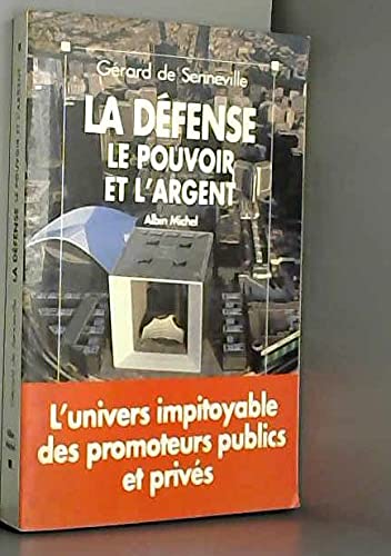 La Défense, le pouvoir et l'argent Books