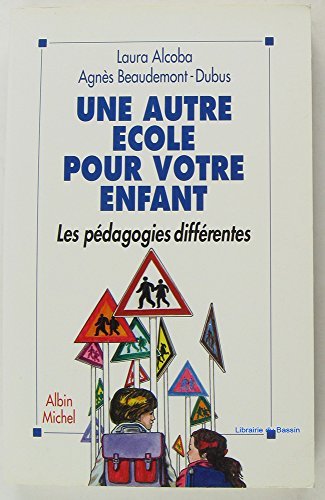 Une Autre Ecole pour votre Enfant book